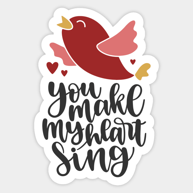 You Make My Heart Sing Sticker by greenoriginals